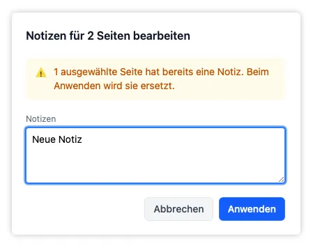 Das Overlay zur Sammelbearbeitung, das die vorhandenen Notizen der ausgewählten Seiten durch eine neue Notiz ersetzt.