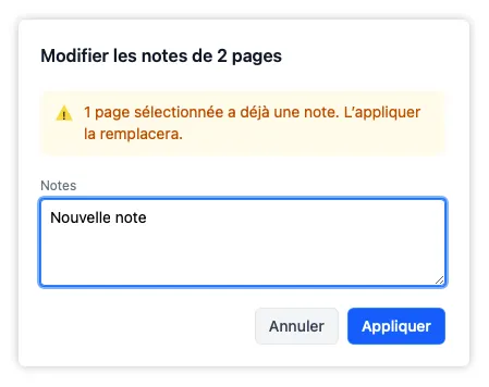 La fenêtre superposée de notes remplaçant les notes existantes des pages sélectionnées par une nouvelle note.