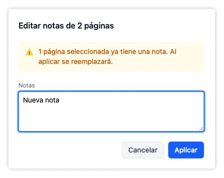 La superposición de notas sustituyendo las notas existentes de las páginas seleccionadas por una nueva nota.