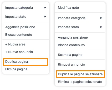 Il menu contestuale di una singola pagina e quello di una selezione multipla, affiancati, con l’opzione di duplicazione evidenziata in entrambi.