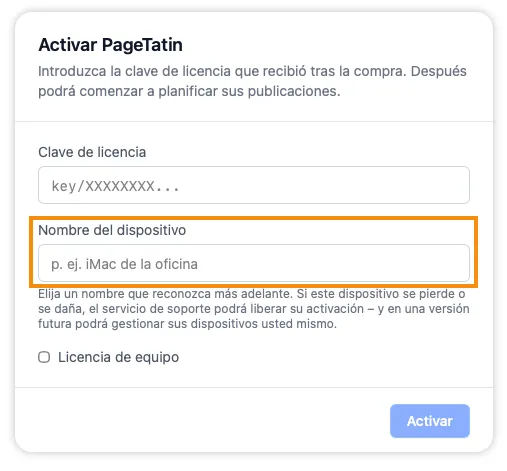 La pantalla de activación con el campo Nombre del dispositivo resaltado, que permite identificar después esa activación.