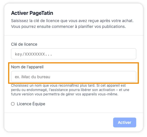 L’écran d’activation avec le champ Nom de l’appareil mis en évidence, qui permet d’identifier ensuite cette activation.
