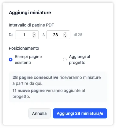 La finestra di posizionamento delle miniature, che conferma quante pagine consecutive riceveranno miniature e se aggiungere nuove pagine per corrispondere al file di origine.